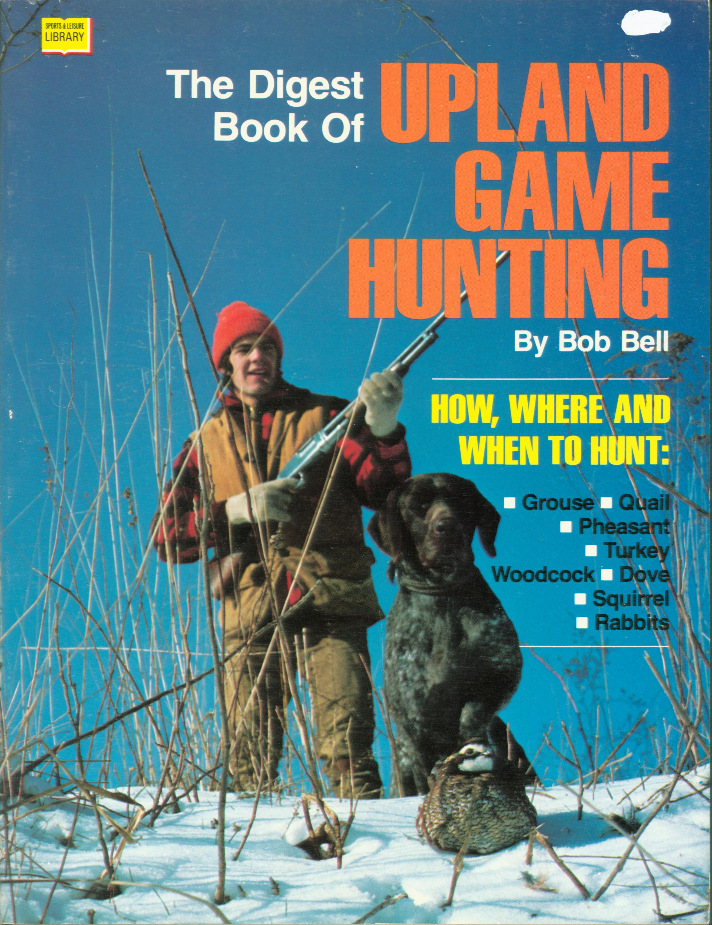 THE DIGEST BOOK OF UPLAND GAME HUNTING. 